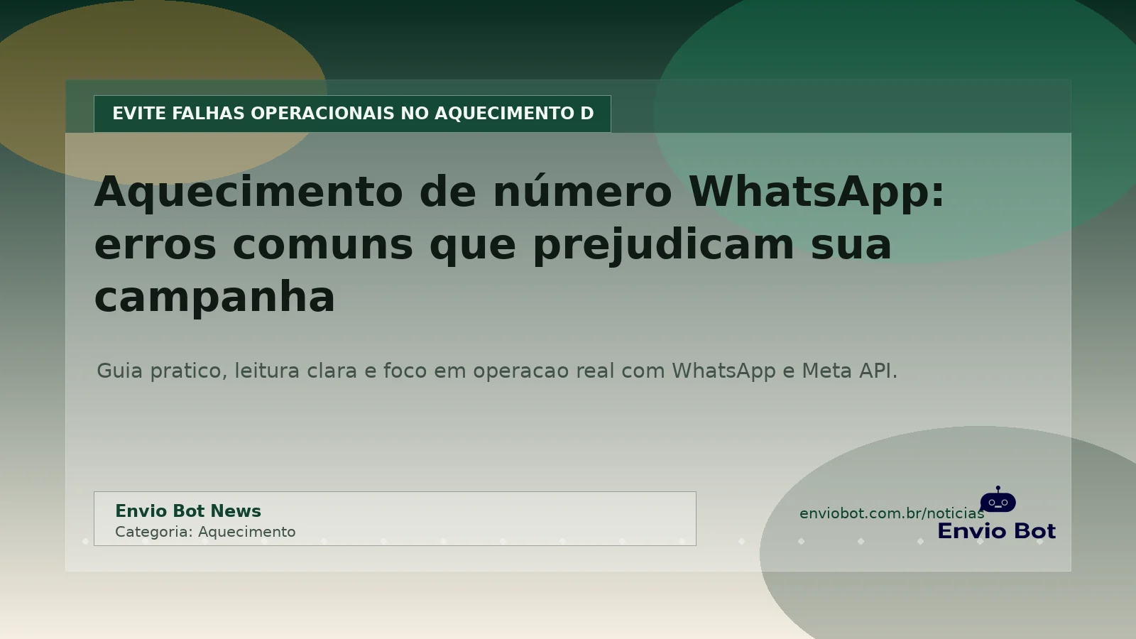 Tela do painel de aquecimento do número WhatsApp na plataforma Envio Bot