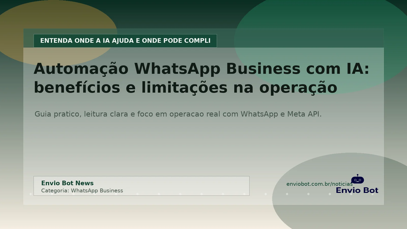 Tela do Envio Bot mostrando chatbot IA em ação no WhatsApp Business