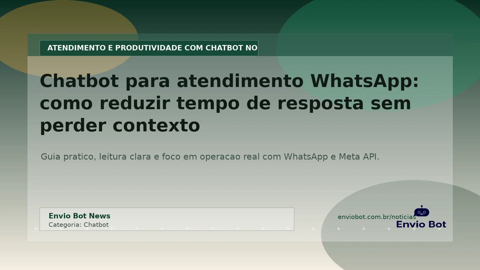 Interface do Envio Bot mostrando fluxo de chatbot para WhatsApp