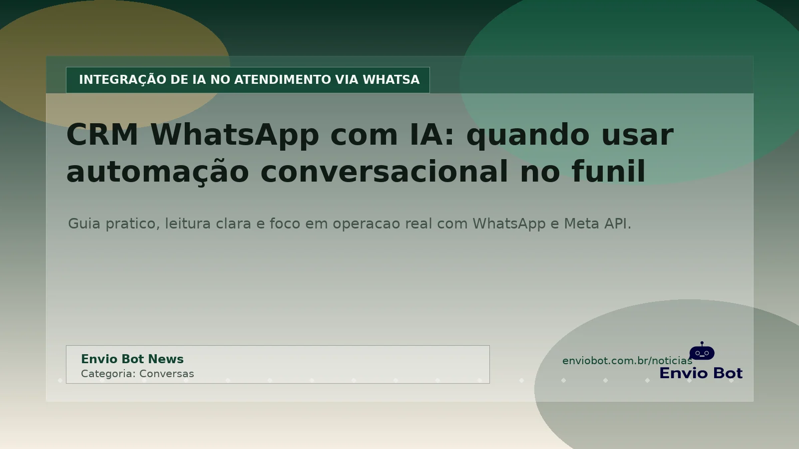Interface do Envio Bot mostrando chatbot IA integrado ao WhatsApp