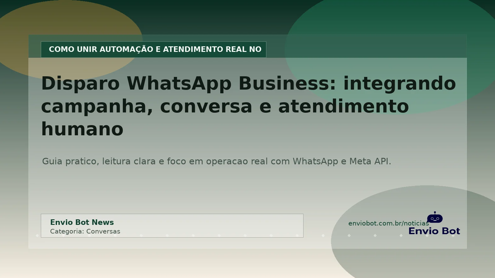 Tela do Envio Bot mostrando disparo em massa e inbox operacional